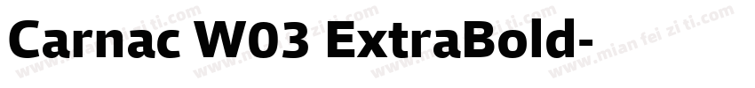 Carnac W03 ExtraBold字体转换